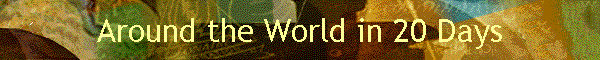 Around the World in 20 Days